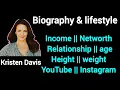 Kristen davis biography lifestyle Networth Age Height Hobbies YouTube