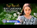 Download Lagu Tasya Rosmala - KAU LAKSANA PANGERAN (Official Music Video)