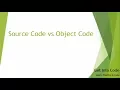 Difference Between Source Code And Object Code In Urdu Hindi what is source code object code