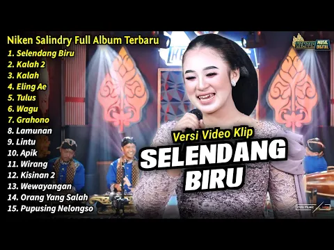 Download MP3 Niken Salindry Full Album || Selendang Biru, Niken Salindry Terbaru 2024 - KEMBAR MUSIC DIGITAL