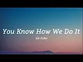 Lagu Ice Cube - You Know How We Do It (Lyrics)