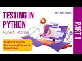 01 Testing in Python Pytest Built-in Fixtures Temporary Files Directories - Part One