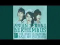 Download Lagu The Wind Is Blowing (Angin Sedang Berhembus) (English Version)