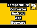 Temperature Converter Android App BeeWare Mini Project