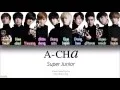 Download Lagu Super Junior (슈퍼주니어) – A-CHA (Color Coded Lyrics) [Han/Rom/Eng]