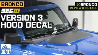 2021-2022 Ford Bronco SEC10 Version 3 Hood Decal Matte Black Review Install