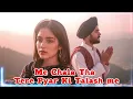 Me Chala Tha Pyar Ki Talash Me | Bollywood Romantic Song 2025 | Punjabi Sufi Song | Letest Song