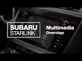 SUBARU STARLINK Multimedia Overview 2021
