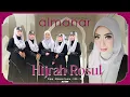 Download Lagu HIJRAH ROSUL - ALBUM TERBARU ALMANAR VOL 28