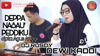 Download DEWI KADDI ~ DEPPA NASAU' PEDDIKU cipta: Agus Anggi MP3