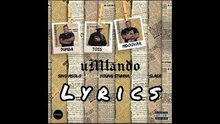 umlando lyrics toss 9umba mdoovar ft sir trill young stunna lady du sinomsolo