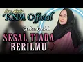 Download Lagu Sesal Tiada berilmu - Nasida Ria || #liveaudio || #KNMOfficial