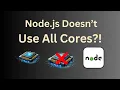 How Node js Scales Across CPU Cores Under the Hood