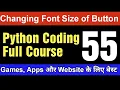 Tkinter GUI Tutorial - Python GUI Coding for Beginners Changing Font Size of Buttons