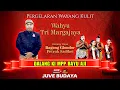 Download Lagu 🔴 WAYANG KULIT KI MPP BAYU AJI - WAHYU TRI MARGAJAYA - Feat Bagong Glondor \u0026 Petruk Sadibey (rec)