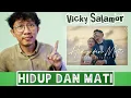 Download Lagu REACTION Vicky Salamor - HIDUP DAN MATI | JADI PENGEN