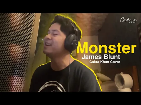 Download MP3 Monster - James Blunt (Cover Cakra Khan)