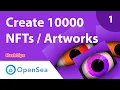 Create 10000 generative NFTs Artworks with code part 1