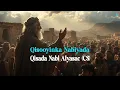 Download Lagu Qisada Nabi Alyasac (CS): Mucjisooyinka Barakada iyo Hanuunka
