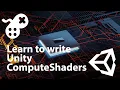 Learn to write Unity ComputeShaders