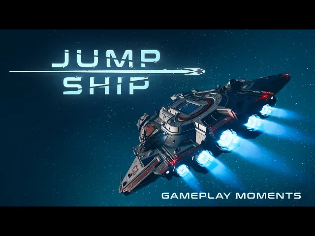 Jump Ship - Gameplay Moments