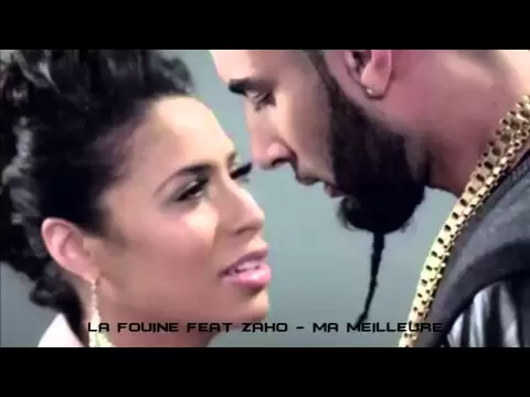 Download MP3 La Fouine FEAT Zaho - Ma Meilleure [OFFICIEL]