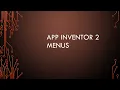 App Inventor 2 Menus