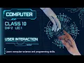 Class 10 Computer Science chapter 2 Lecture 1 user interaction printf function in c language