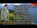 Download Lagu ARIEF - SELAMAT PAGI LUKA || LAGU PALING COCOK UNTUK MENEMANI PERJALANAN