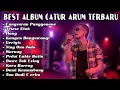 Download Lagu Catur Arum ft Candra Banyu Terbaru ~ Lungsuran Panggonane,Gerigis || Lagu Banyuwangi Lawas