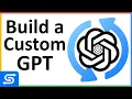Stop Repeating Yourself How to Create a Custom GPT