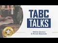 TABC Talks - Online License Permit Renewals