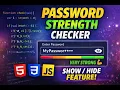 Build Password Strength Checker with HTML CSS JavaScript Project