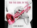 For The Cool In You