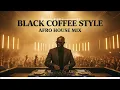 Afro House 2026 – You Are The One (Black Coffee Style) | Soulful Afro Tech & Tribal House☕️