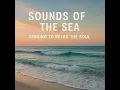 Sounds of the Sea Singing in the Peace of Dawn