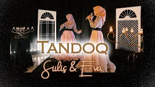 Download Tandoq - EVA \u0026 SULIS MP3