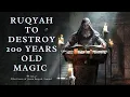 Download Lagu Most Powerful Ruqyah to Destroy 200 Years old Magic,Jinns\u0026Evil Eye(ان شاء الله) +919330633727