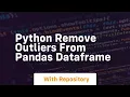 python remove outliers from pandas dataframe