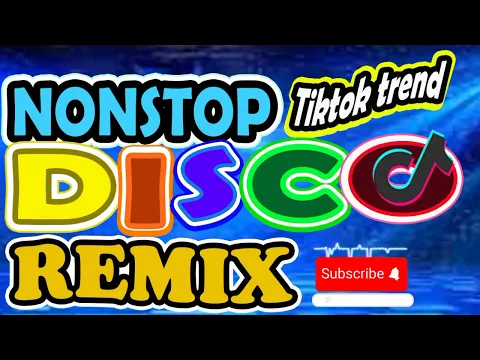 Download MP3 🔥 TIKTOK DANCE TREND NONSTOP DISCO REMIX|Dj rowel Collection & Dj Sandy | no copyright music