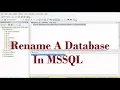 How To Rename A Database In MS Sql