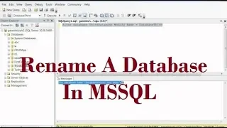 How To Rename A Database In MS Sql