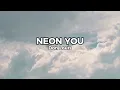 Neon you - Don Louis (lyrics)