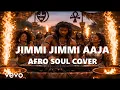 Lagu Disco Dancer - Jimmi Jimmi Aaja Aaja (DJ.DICO Afro House Remix)