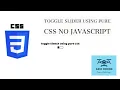 How to make toggle slider using CSS Easy Coding