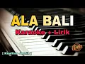 Download Lagu Karaoke ALA BALI Versi Ai Khodijah( Karaoke + Lirik ) Kualitas Jernih