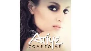 Download Atiye - Come To Me *Official Extended Album Version* MP3