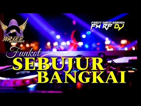 Download MP3 FUNKOT BERKOPLO - SEBUJUR BANGKAI {ARIEF ANGGARA} || BY FERDY DISCO REBORN