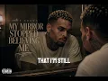 Chris Brown - My Mirror Stopped Believing Me