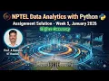 NPTEL Data Analytics with Python Week 5 Assignment Solution Jan 2026 - Higher Accuracy